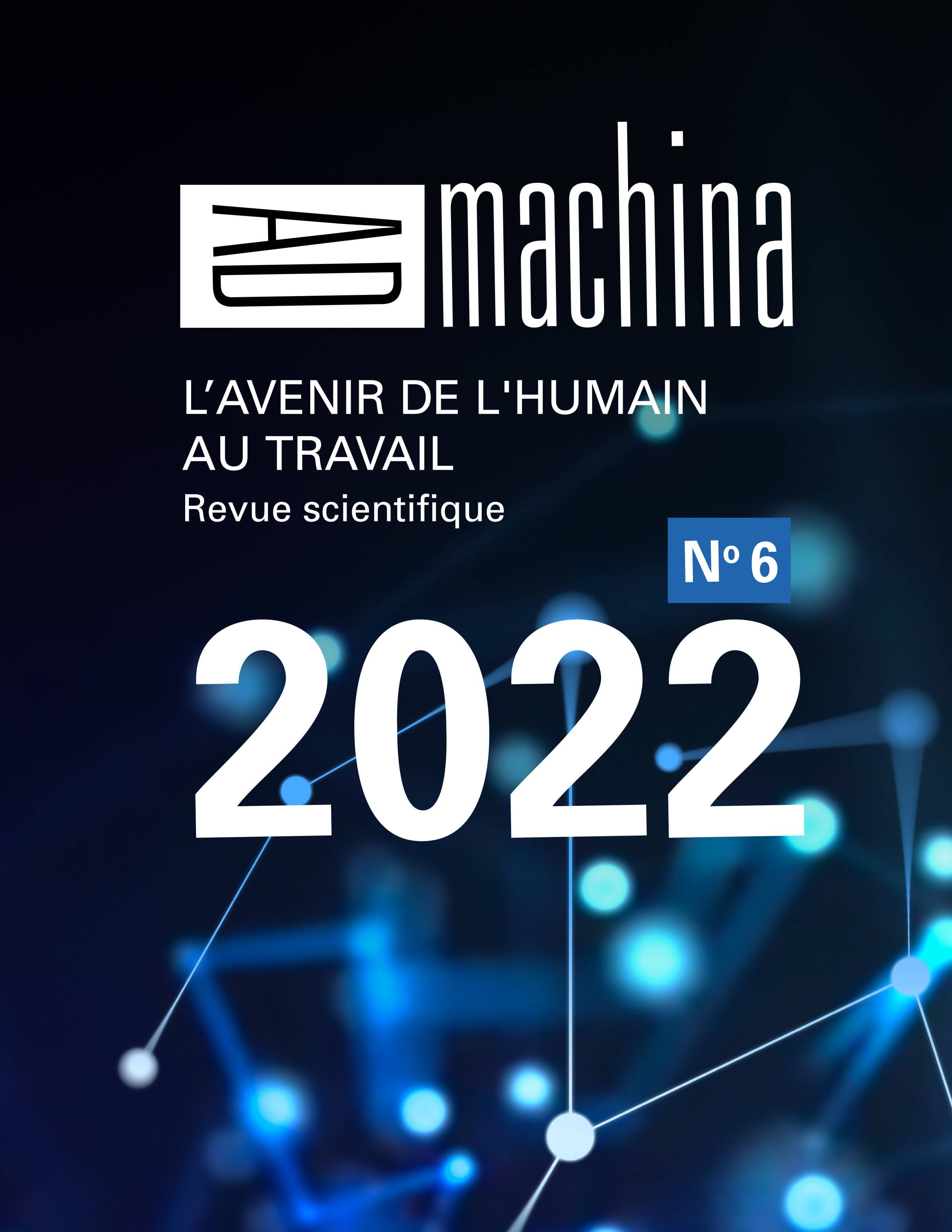 					Afficher No. 6 (2022): L'avenir de l'humain au travail
				